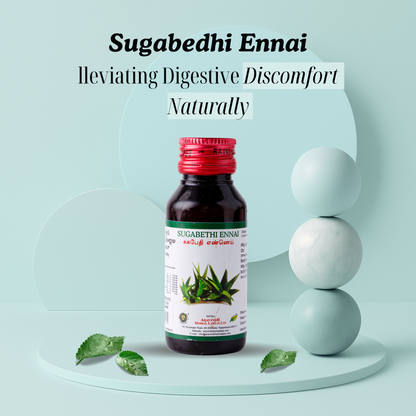 Sugabedhi Ennai: Supporting Digestive Wellness Naturally