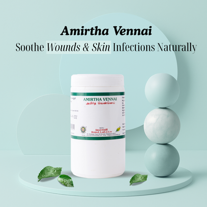 Amirtha Vennai: Traditional Siddha Herbal Preparation for Skin Care