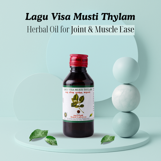 Lagu Visa Musti Thylam: Natural Siddha Support for Joint and Muscle Comfort
