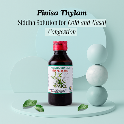 Pinisa Thylam – Siddha Support for Nasal Comfort and Respiratory Wellness