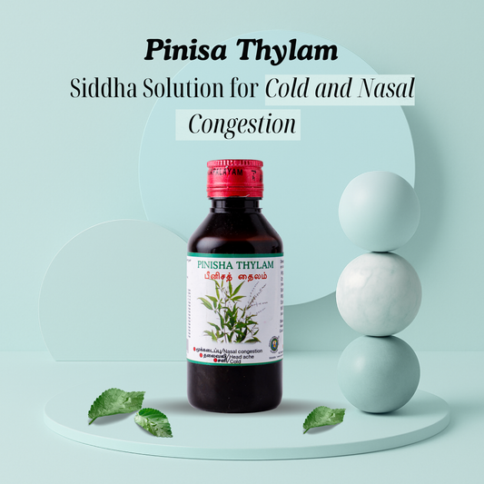 Pinisa Thylam – Siddha Support for Nasal Comfort and Respiratory Wellness