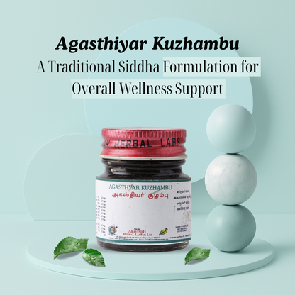Agasthiyar Kuzhambu: A Potent Traditional Siddha Formulation (Use Only Under Practitioner Guidance)
