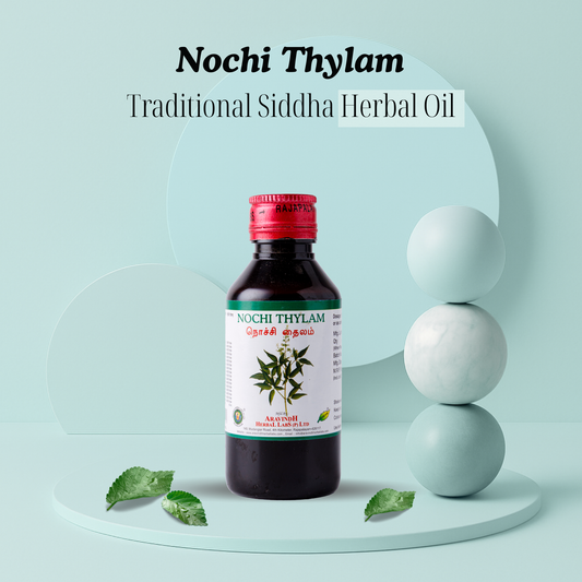 Nochi Thylam – Natural Siddha Support for Body Comfort, Seasonal Wellness and Respiratory Ease