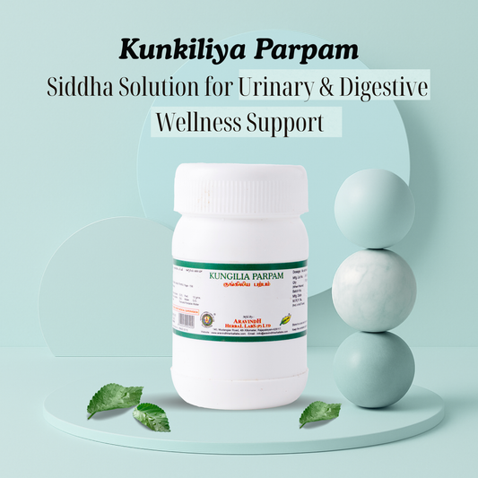 Kunkiliya Parpam – Classical Siddha Formulation for Urinary & Digestive Wellness Support