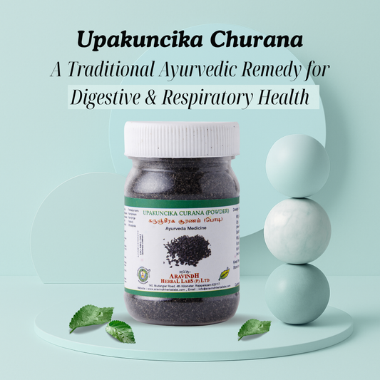 Upakuncika Churana (Karuncheeraga Podi): A Traditional Ayurvedic Formulation for Digestive & Respiratory Wellness