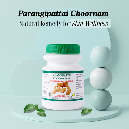 Parangipattai Choornam: Traditional Siddha Herbal Blend for Skin Wellness