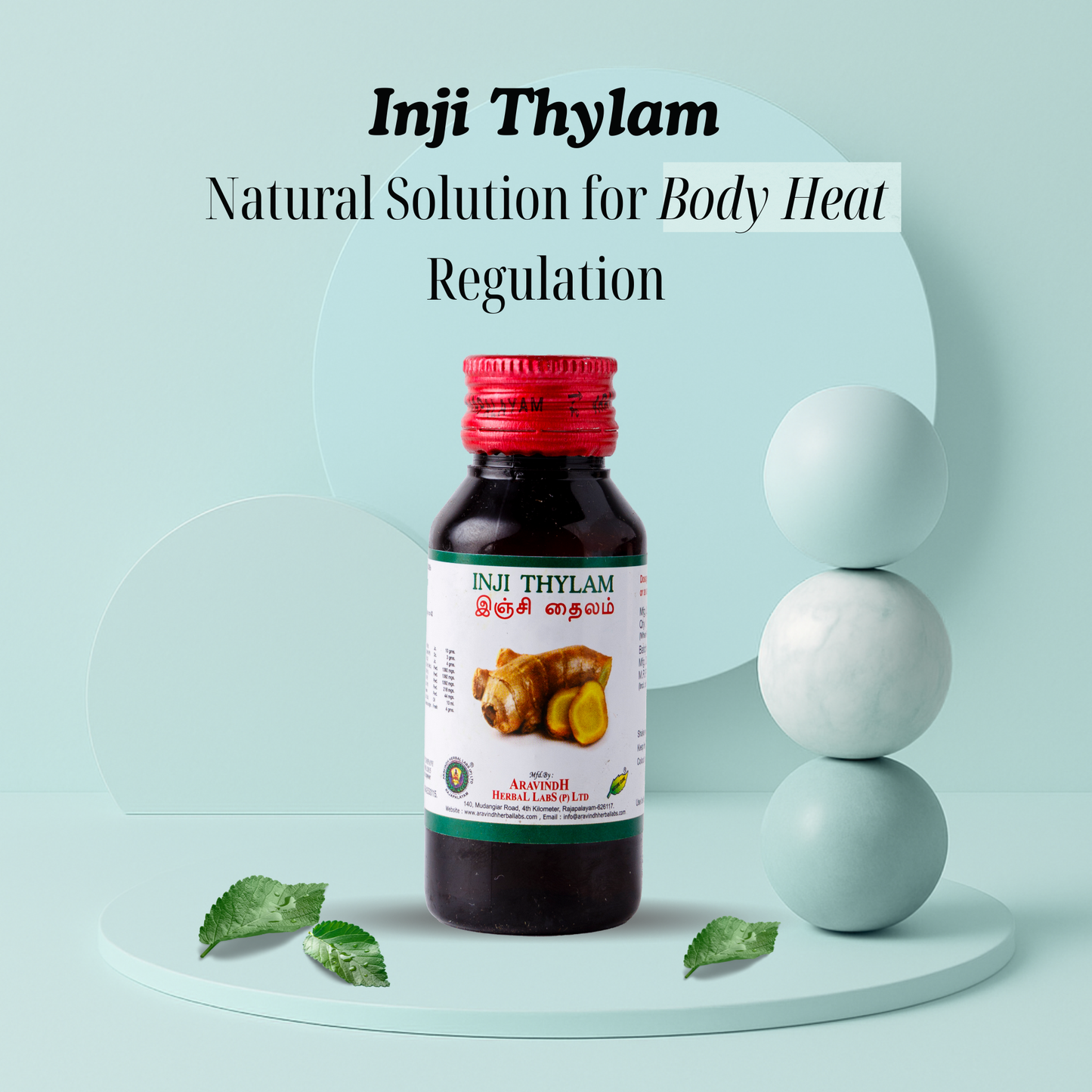 Inji Thylam: Natural Siddha Support for Body Heat Balance and Overall Comfort
