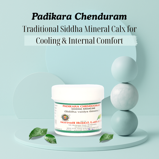 Padikara Chenduram: Traditional Siddha Formulation for Digestive Wellness and Body Balance