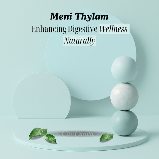 Meni Thylam: Supporting Digestive Wellness and Intestinal Balance Naturally