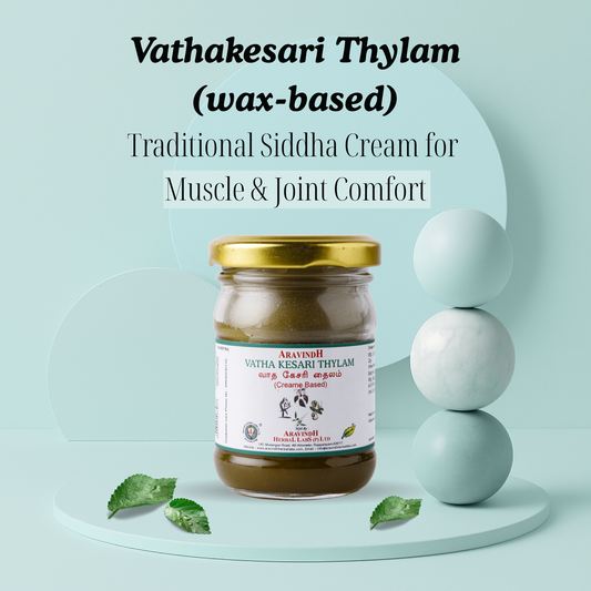 Vathakesari Thylam (wax-based): Natural Siddha Support for Vata Balance and Muscle Comfort