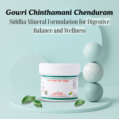 Gowri Chinthamani Chenduram: Traditional Siddha Mineral Formulation for Digestive Balance and Wellness
