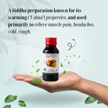 Inji Thylam: Natural Siddha Support for Body Heat Balance and Overall Comfort