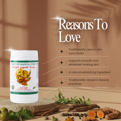 Unlock Your Radiance with Kasthuri Manjal Podi: Natural Beauty Formulation