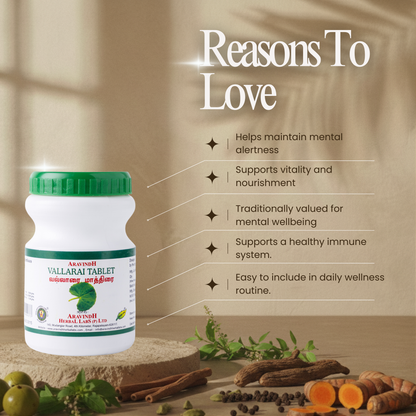 Vallarai Tablets: Traditional Herbal Support for Mental Wellbeing and Everyday Vitality