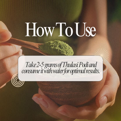 Thulasi Podi: Traditional Herbal Support for Immunity and Everyday Wellness