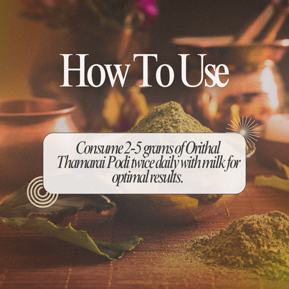 Orithal Thamarai Podi: Traditional Herbal Support for Vitality and Everyday Wellness