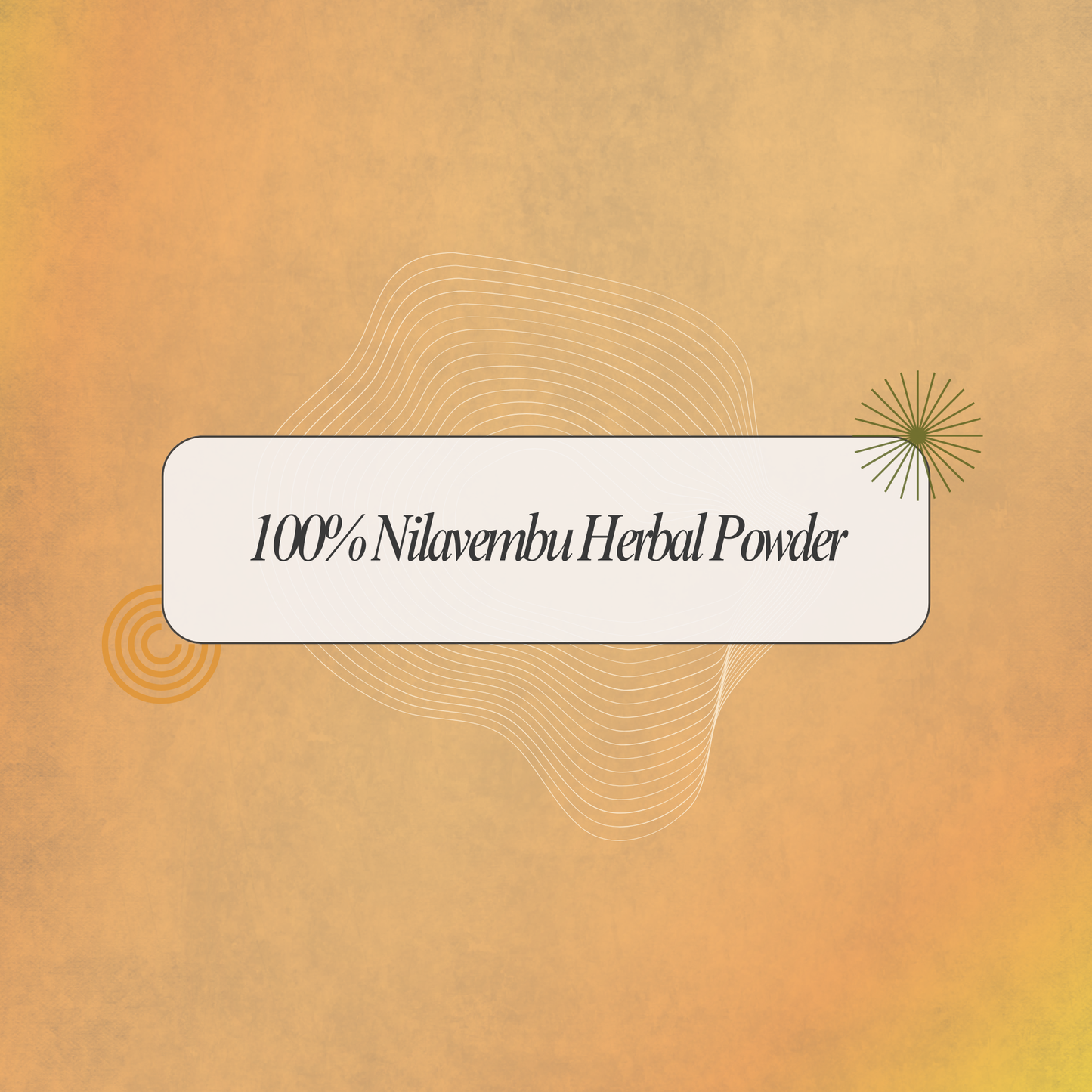 Nilavembu Podi: Traditional Herbal Support for Seasonal Wellness and Vitality