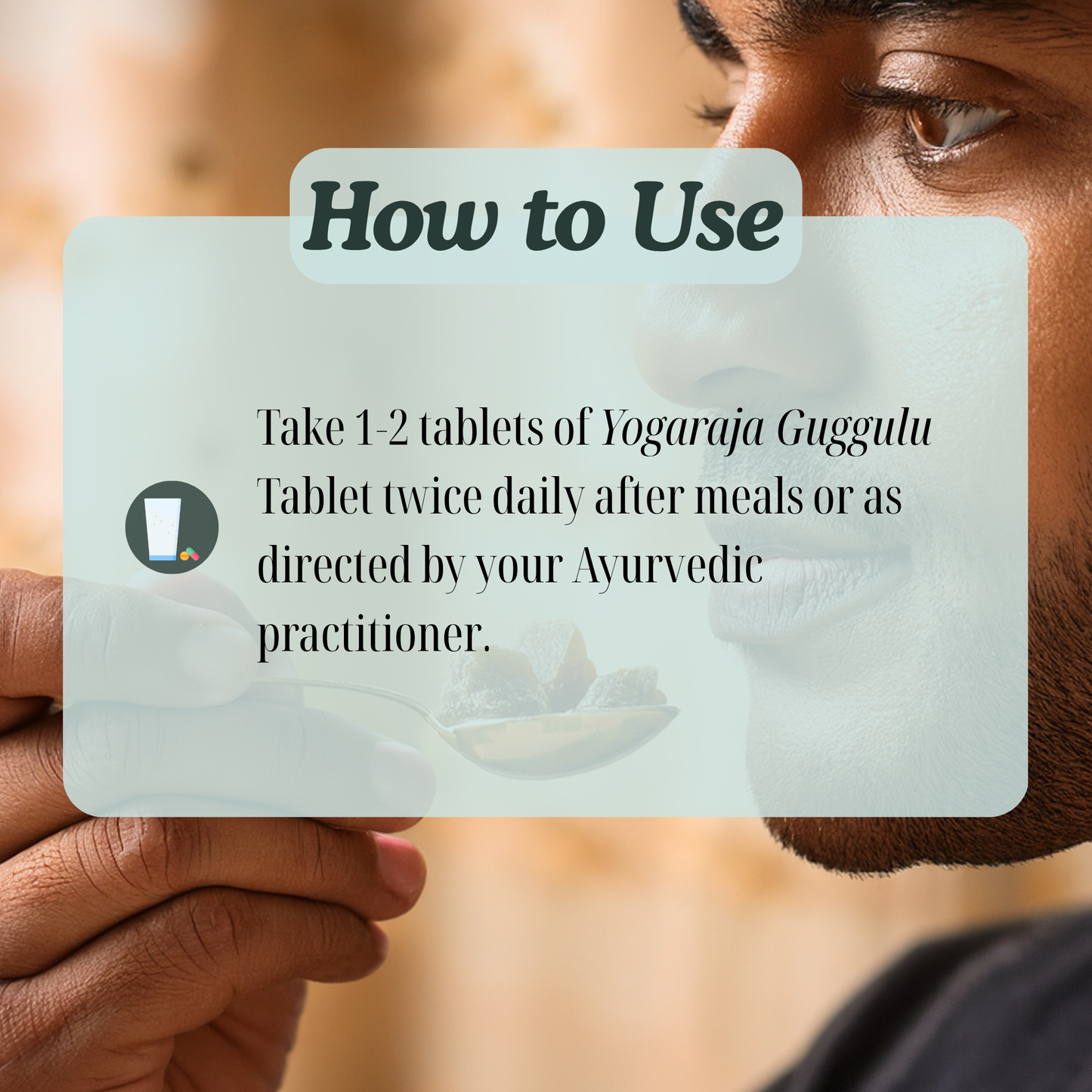 Yogaraja Guggulu Tablet: Ayurvedic Support for Joint Wellness, Comfort & Mobility