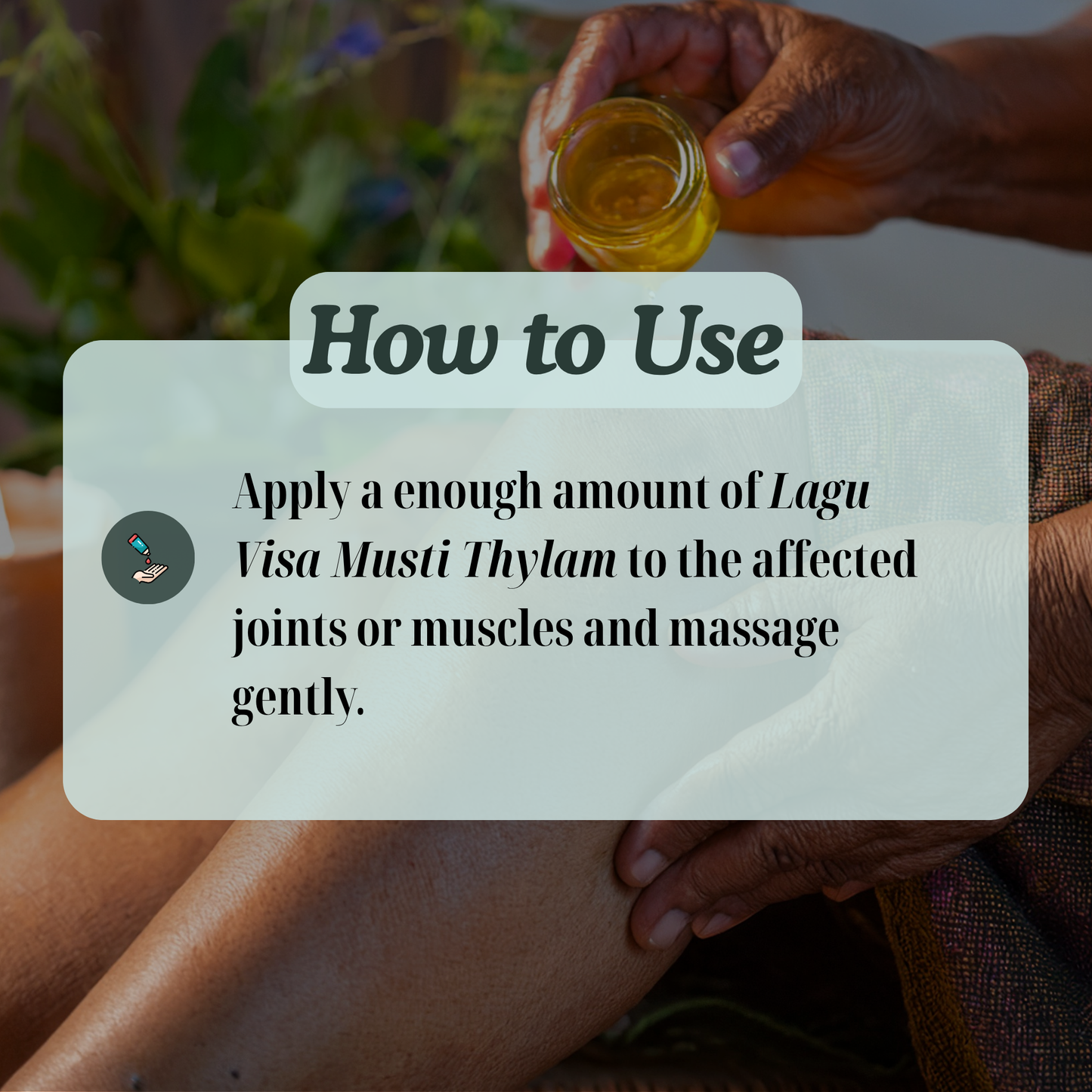 Lagu Visa Musti Thylam: Natural Siddha Support for Joint and Muscle Comfort