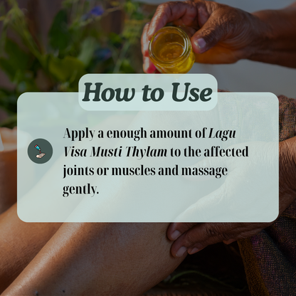 Lagu Visa Musti Thylam: Natural Siddha Support for Joint and Muscle Comfort