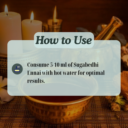 Sugabedhi Ennai: Supporting Digestive Wellness Naturally