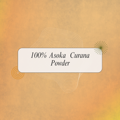 Asoka Podi (Curana): Ayurvedic Herbal Powder for Women's Health