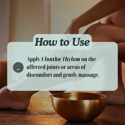 Ulunthu Thylam: Traditional Siddha Support for Joint Comfort and Nerve Wellness